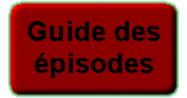 Guide des épisodes